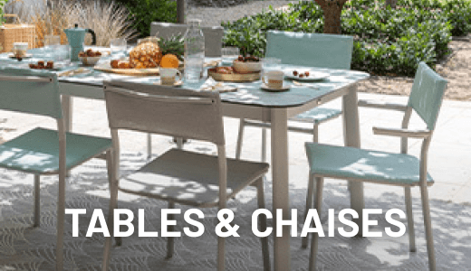 Tables & chaises