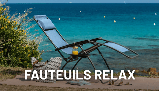 FAUTEUILS RELAX